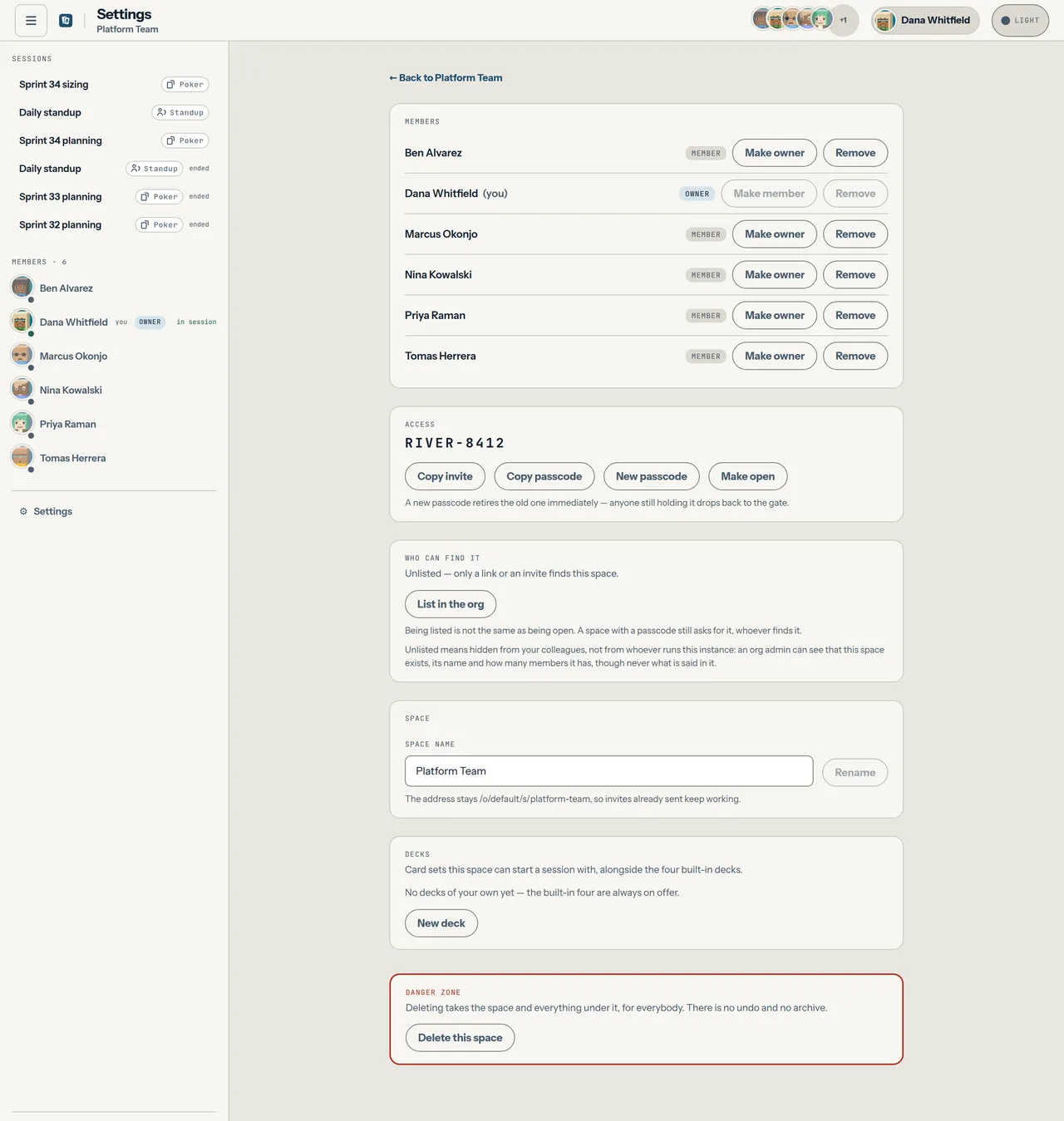 The space settings page for Platform Team: a Back to Platform Team link, a Members panel listing all six with Make owner and Remove beside each and an Owner chip on Dana Whitfield, an Access panel showing RIVER-8412 with Copy invite, Copy passcode, New passcode and Make open, a Who can find it panel reading Unlisted, a Space panel for renaming, a Decks panel holding Platform sizing and an ordinal Bug triage with Edit and Delete beside each and a New deck button, and a red-bordered Danger Zone holding Delete this space.